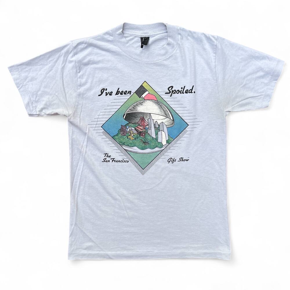 Vintage San Francisco I've Been Spoiled Gift Show Obscure Destinartion T Shirt
